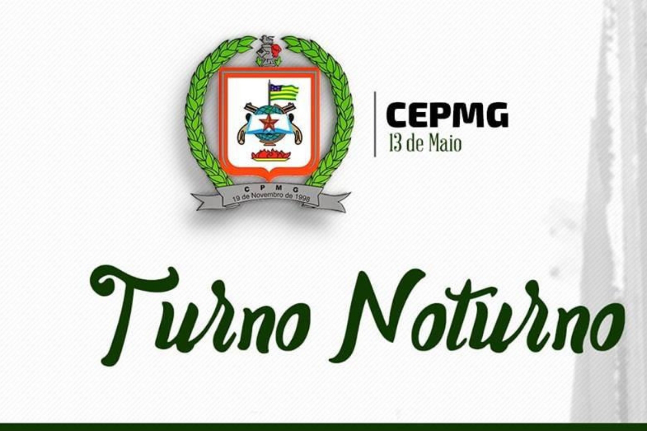 Turno Noturno no CEPMG